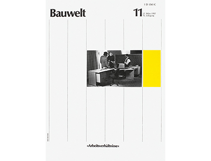 Zwei Bauwelt-Cover aus den Jahren 1985 ...<br />
