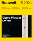 Bauwelt 16/2024