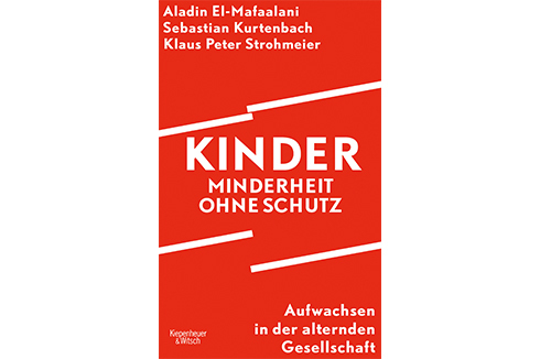 Kinder – Minderheit ohne Schutz<br />Von Aladin El-Mafaalani, Sebastian Kurtenbach und <br />Klaus Peter Strohmeier<br />288 Seiten, gebundene Ausgabe, 24 Euro<br />Verlag Kiepenheuer &amp; Witsch, Köln 2025<br />ISBN 978-3-462-00752-7<br />