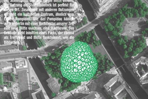 Finsterwalder Architekten: Schlossalternative - die Bibliothek als "Stadtkrone" in Berlins Mitte.<br />