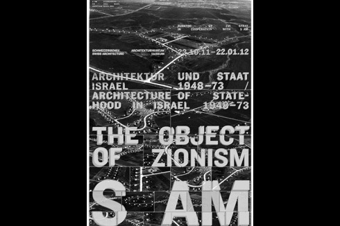 Alle Abbildungen sind der Ausstellung "The Object of Zionism. Architektur und Staat Israel 1948-73" entnommen, die noch bis zum 22. Januar in Basel zu sehen ist:<br /><a href="http://www.sam-basel.org/home/ausstellungen/aktuell" >www.sam-basel.org</a><br />
